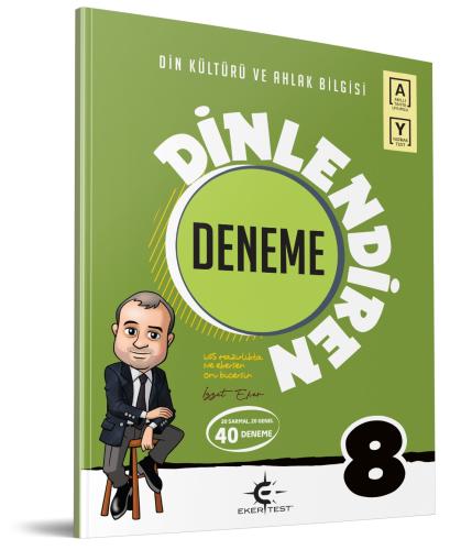 8. Sınıf Dinlendiren Deneme (Eker Test)